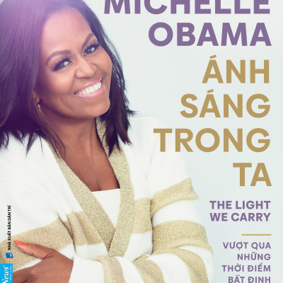 Sách Ánh Sáng Trong Ta - Michelle Obama - First News