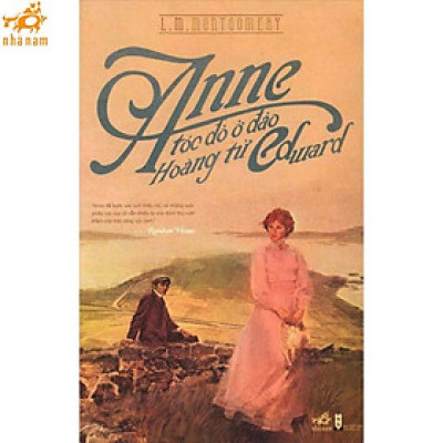 Sách - Anne tóc đỏ ở đảo Hoàng tử Edward (Nhã Nam HCM)