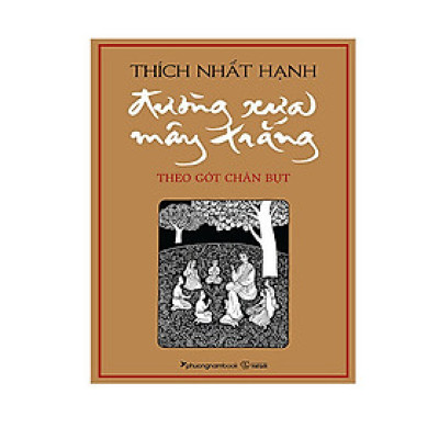  Đường Xưa Mây Trắng - Theo Gót Chân Bụt (Tái bản năm 2023) (Bìa mềm)