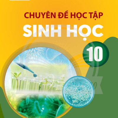 Sách - Chuyên Đề Học Tập Sinh Học 10 (Chân Trời Sáng Tạo) (Chuẩn)