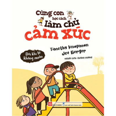 Cùng Con Học Cách Làm Chủ Cảm Xúc