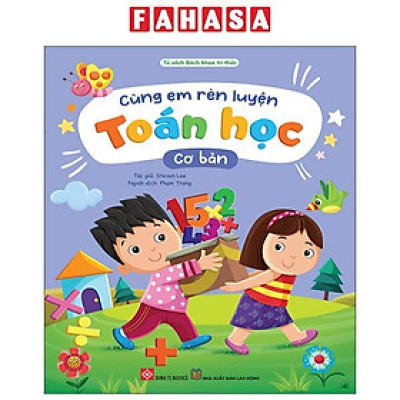 Sách - Cùng Em Rèn Luyện Toán Học - Cơ Bản