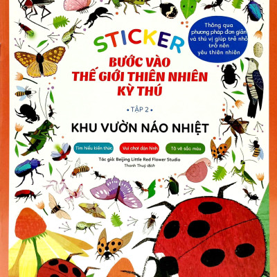 Sticker Bước Vào Thế Giới Thiên Nhiên Kỳ Thú - Tập 2 - Khu Vườn Náo Nhiệt