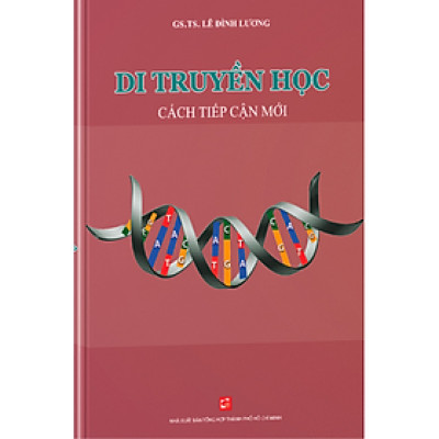 Di Truyền Học - Cách Tiếp Cận Mới  - HNB