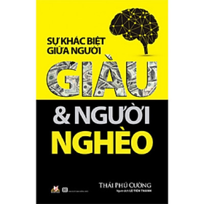 Sự Khác Biệt Giữa Người Giàu & Người Nghèo