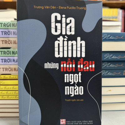 Gia đình những nỗi đau ngọt ngào (Truyện ngắn, tản văn)