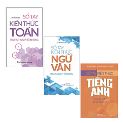 Combo Sổ Tay Kiến Thức Dành Cho Học Sinh Trung Học Phổ Thông (Toán + Ngữ Văn + Tiếng Anh)
