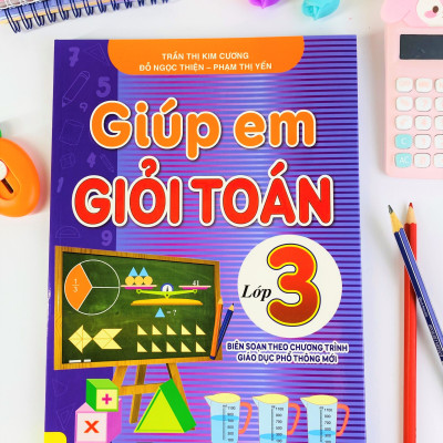 Sách - Giúp Em Giỏi Toán Lớp 3 - Biên soạn theo chương trình GDPT mới - ndbooks
