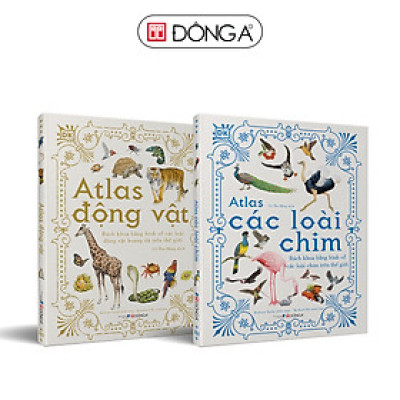 Combo 2 cuốn: Atlas động vật + Atlas các loài chim