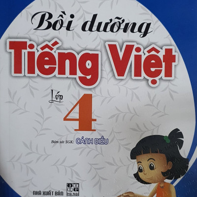 Bồi Dưỡng Tiếng Việt Lớp 4 (Bám Sát SGK Cánh Diều)