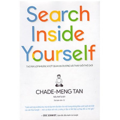 Search Inside Yourself - Tạo ra lợi nhuận, vượt qua đại dương và thay đổi thế giới