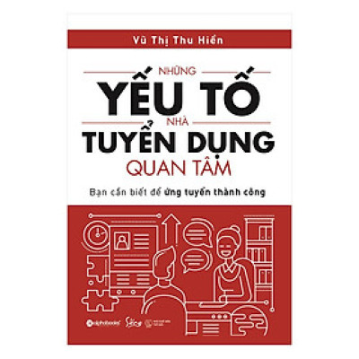 Những Yếu Tố Nhà Tuyển Dụng Quan Tâm