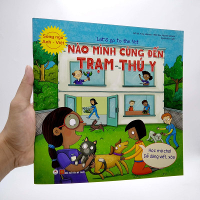 Let’S Go To The Vet - Nào Mình Cùng Đến Trạm Thú Y (Song Ngữ Anh - Việt)