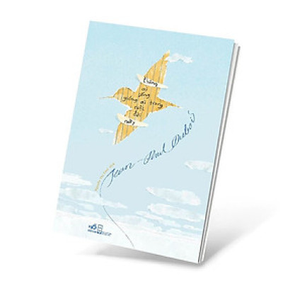 Không Ai Sống Giống Ai Trong Cuộc Đời Này -  Jean-Paul Dubois