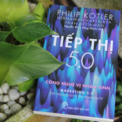 Sách Tiếp Thị 5.0: Công Nghệ Vị Nhân Sinh