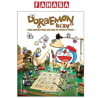 Sách - Doraemon Kí Sự - Câu Chuyện Phía Sau Họa Sĩ Fujiko F Fujio (Tái Bản 2025)