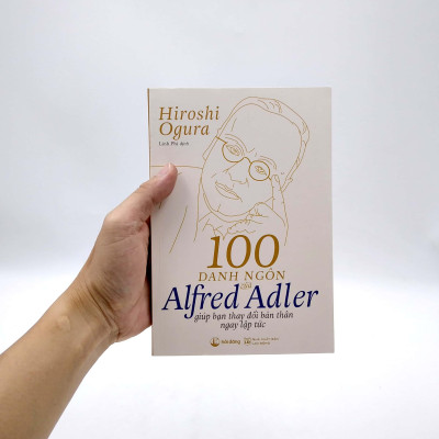 100 Danh Ngôn Của Alfred Adler Giúp Bạn Thay Đổi Bản Thân Ngay Lập Tức
