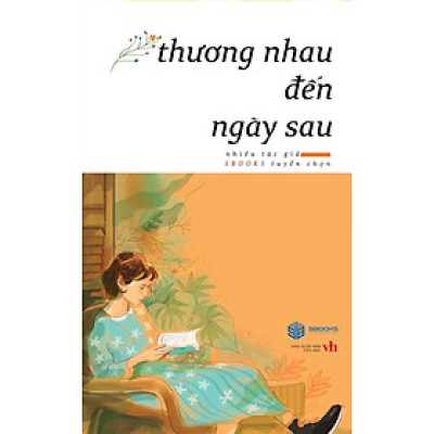 Thương Nhau Đến Ngày Sau (Sbooks)