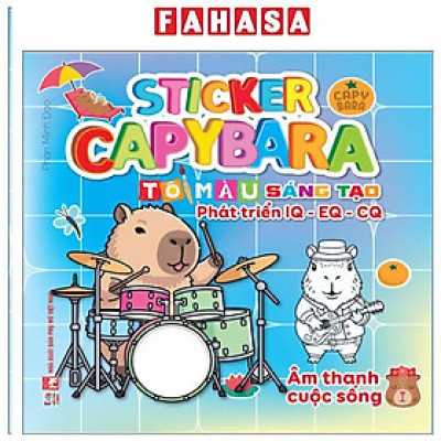 Sách - Sticker Capybara - Tô Màu Sáng Tạo Phát Triển IQ-EQ-CQ - Âm Thanh Cuộc Sống