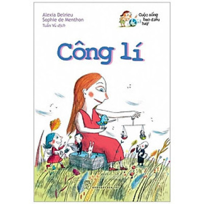 Cuộc Sống Bao Điều Hay - Công Lí