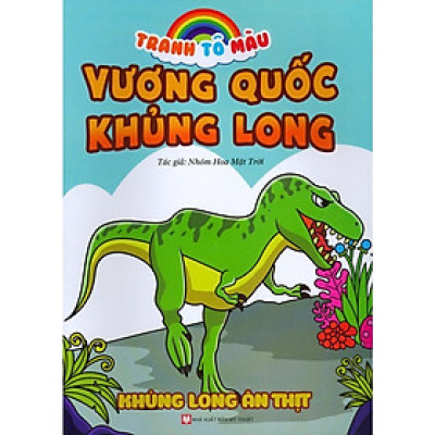 Sách - Tô Màu Vương Quốc Khủng Long - Khủng Long Ăn Thịt - Tân Việt Books