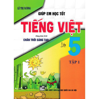 Giúp Em Học Tốt Tiếng Việt Lớp 5 (Dùng Kèm SGK Chân Trời Sáng Tạo) - HA