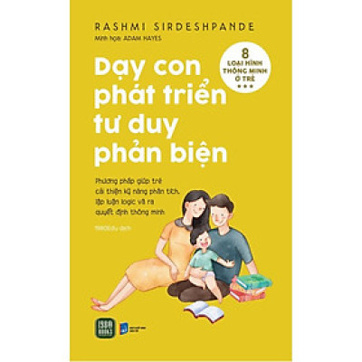 Dạy Con Phát Triển Tư Duy Phản Biện - Bản Quyền
