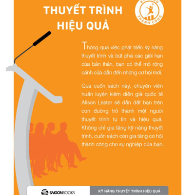 Kỹ Năng Thuyết Trình Hiệu Quả (Tái Bản 2023)