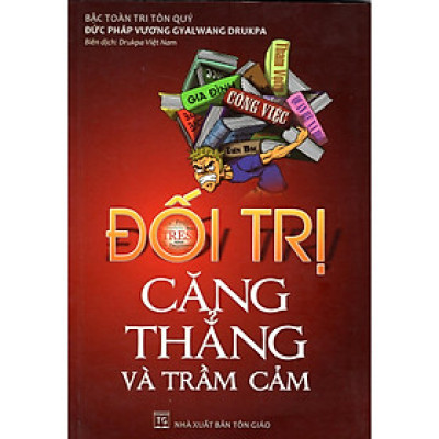 Sách - Đối Trị - Căng Thẳng Và Trầm Cảm - Chính Thông Book
