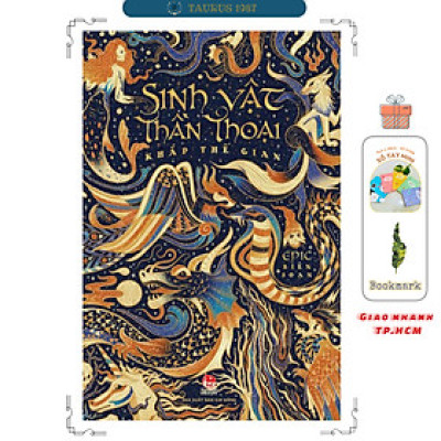 Sinh vật thần thoại khắp Thế Gian (NXB Kim Đồng)