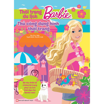 Combo 10 Cuốn: Tuyển Tập Barbie Thủ Công Dựng Hình Thời Trang (Tặng Kèm Miếng Bóc Dán)