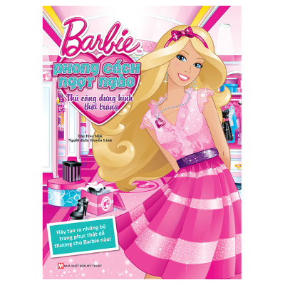 Combo 10 Cuốn: Tuyển Tập Barbie Thủ Công Dựng Hình Thời Trang (Tặng Kèm Miếng Bóc Dán)