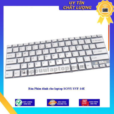 Bàn Phím dùng cho laptop SONY SVF-14E - Hàng Nhập Khẩu New Seal