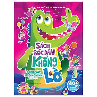 Sách Bóc Dán Khổng Lồ - Động Vật Ngộ Nghĩnh - Funny Animals - Les Animaux Rigolos (Đa Ngữ Việt-Anh-Pháp)