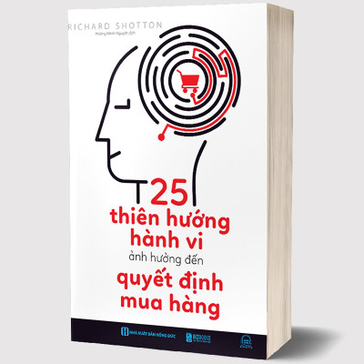 25 Thiên Hướng Hành Vi Ảnh Hưởng Đến Quyết Định Mua Hàng