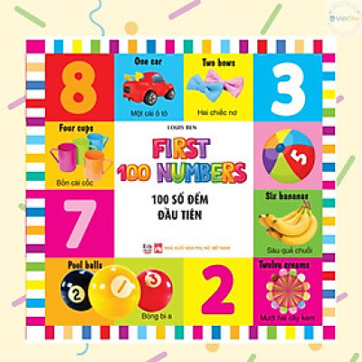 Sách - 100 Từ Đầu Tiên - Số Đếm - Song Ngữ Anh Việt - Việt Thư