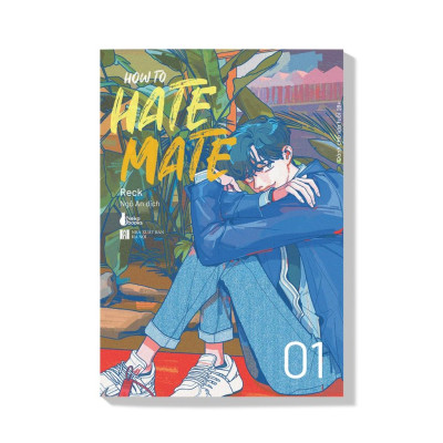 Sách HOW TO HATE MATE (Tập 1) - Skybooks - BẢN QUYỀN