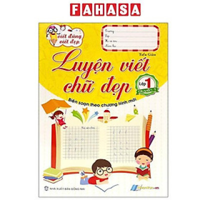 Sách - Viết Đúng Viết Đẹp - Luyện Viết Chữ Đẹp - Lớp 1 - Quyển 1 (Tái Bản 2025)