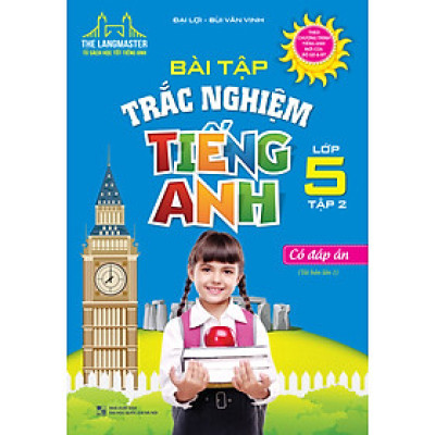The Langmaster - Bài Tập Trắc Nghiệm Tiếng Anh Lớp 5 Tập 2 (Có Đáp Án) _MT