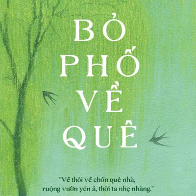 Sách - Bỏ Phố Về Quê