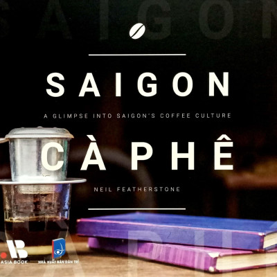 Sách - Saigon Cà Phê - Bìa Cứng (Tái Bản 2024)