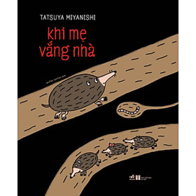 Sách - Khi mẹ vắng nhà - Nhã Nam Official