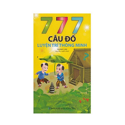 777 Câu Đố Luyện Trí Thông Minh
