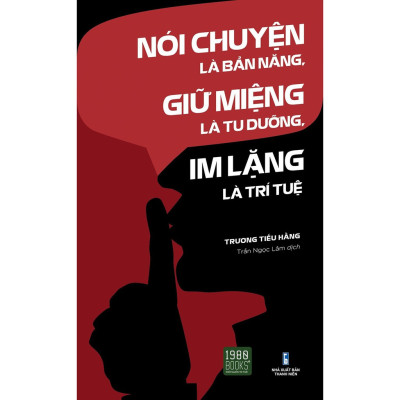 Combo 3 Cuốn Kinh Doanh Hay-  Nói Chuyện Là Bản Năng, Giữ Miệng Là Tu Dưỡng, Im Lặng Là Trí Tuệ+Rèn Luyện Tư Duy Phản Biện+Kỷ Luật Bản Thân