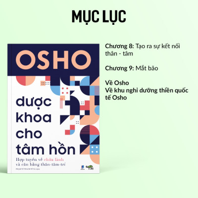 Dược Khoa Cho Tâm Hồn - Hợp tuyển về chữa lành và cân bằng Thân - Tâm - Trí (Tác giả OSHO)