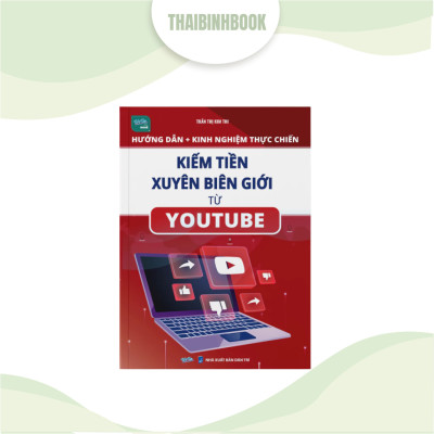Combo 2 sách - Kinh nghiệm thực chiến Kiếm tiền xuyên biên giới từ Youtube và Sản xuất video ngắn - livestream