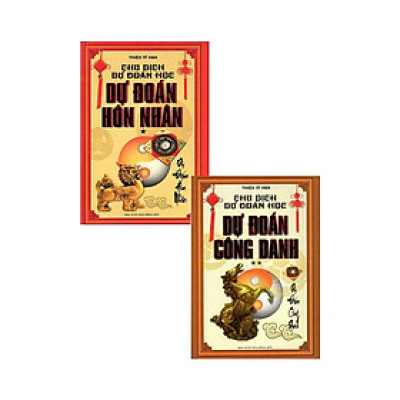  COMBO SÁCH CHU DỊCH DỰ ĐOÁN HỌC: Dự đoán hôn nhân + Dự đoán công danh