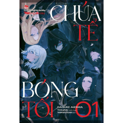 Sách - Chúa Tể Bóng Tối - Light Novel - Chọn Lẻ 4 Tập - Daisuke Aizawa & Touzai - Kim Đồng