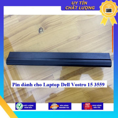 Pin dùng cho Laptop Dell Vostro 15 3559 - Hàng Nhập Khẩu  MIBAT789