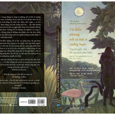 Từ Điển Những Nỗi Sợ Hãi Và Cuồng Loạn - Nguồn Gốc Của 99 Ám Ảnh Phổ Biến - Kate Summerscale - Trần Đức Trí dịch - (bìa mềm)